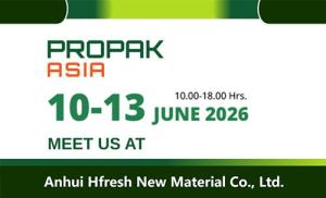 Heat Shrink Bags-Meet Anhui Hfresh at ProPak Asia 2026 — Booth C2-Y34, Bangkok